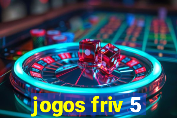 jogos friv 5